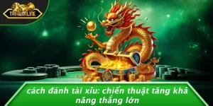 Cách Đánh Tài Xỉu