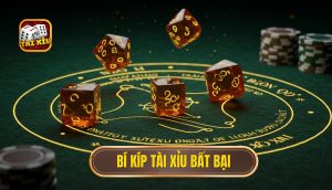 Bí kíp Tài Xỉu bất bại