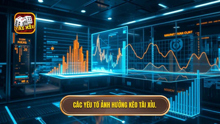 Phân Tích Đa Chiều: Các Yếu Tố Ảnh Hưởng Đến Kèo Tài Xỉu Hôm Nay