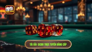 TÀI XỈU_ Sicbo Trực Tuyến Đẳng Cấp